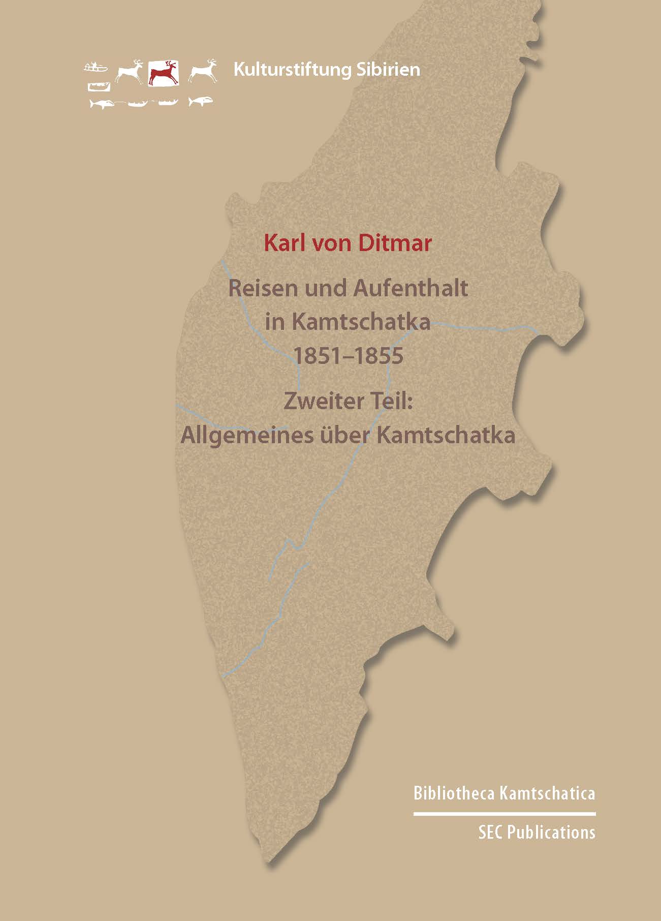 Reisen und Aufenthalt in Kamtschatka in den Jahren 1851–1855.  Zweiter Teil. Allgemeines über Kamtschatka.