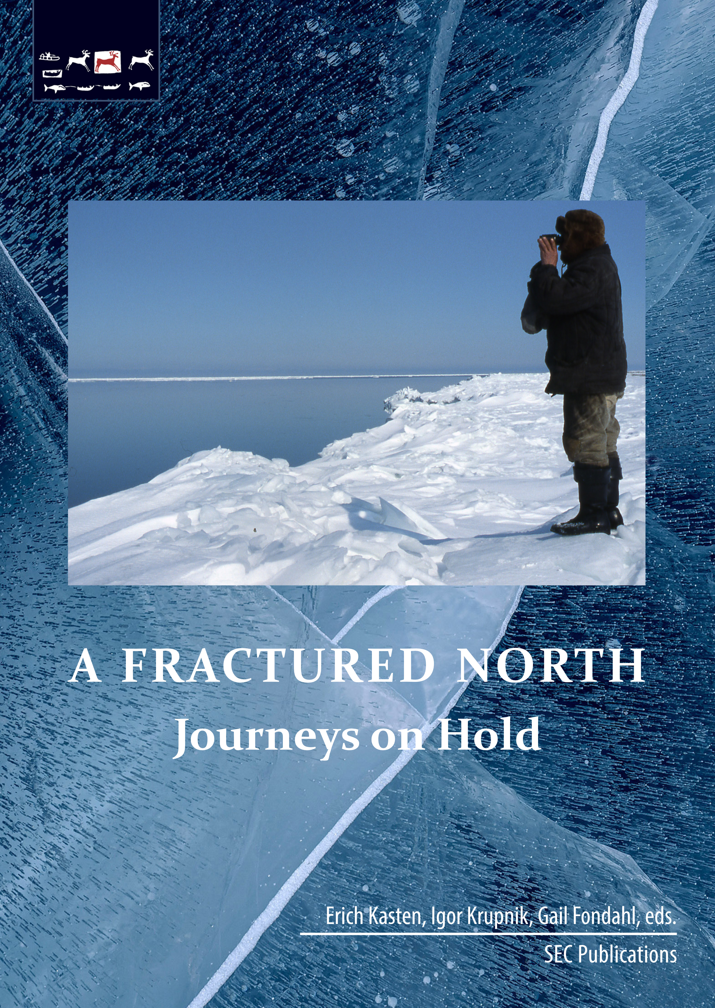A Fractured North – Journeys on Hold