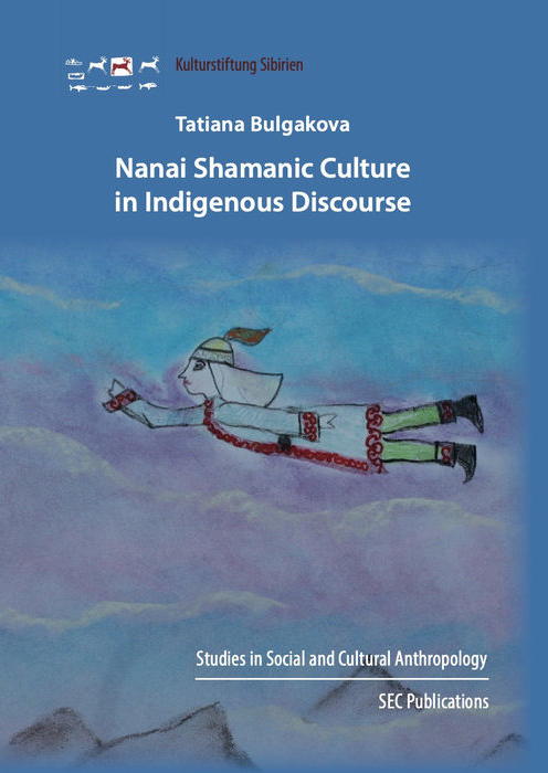 Nanai Shamanic Culture in Indigenous Discourse