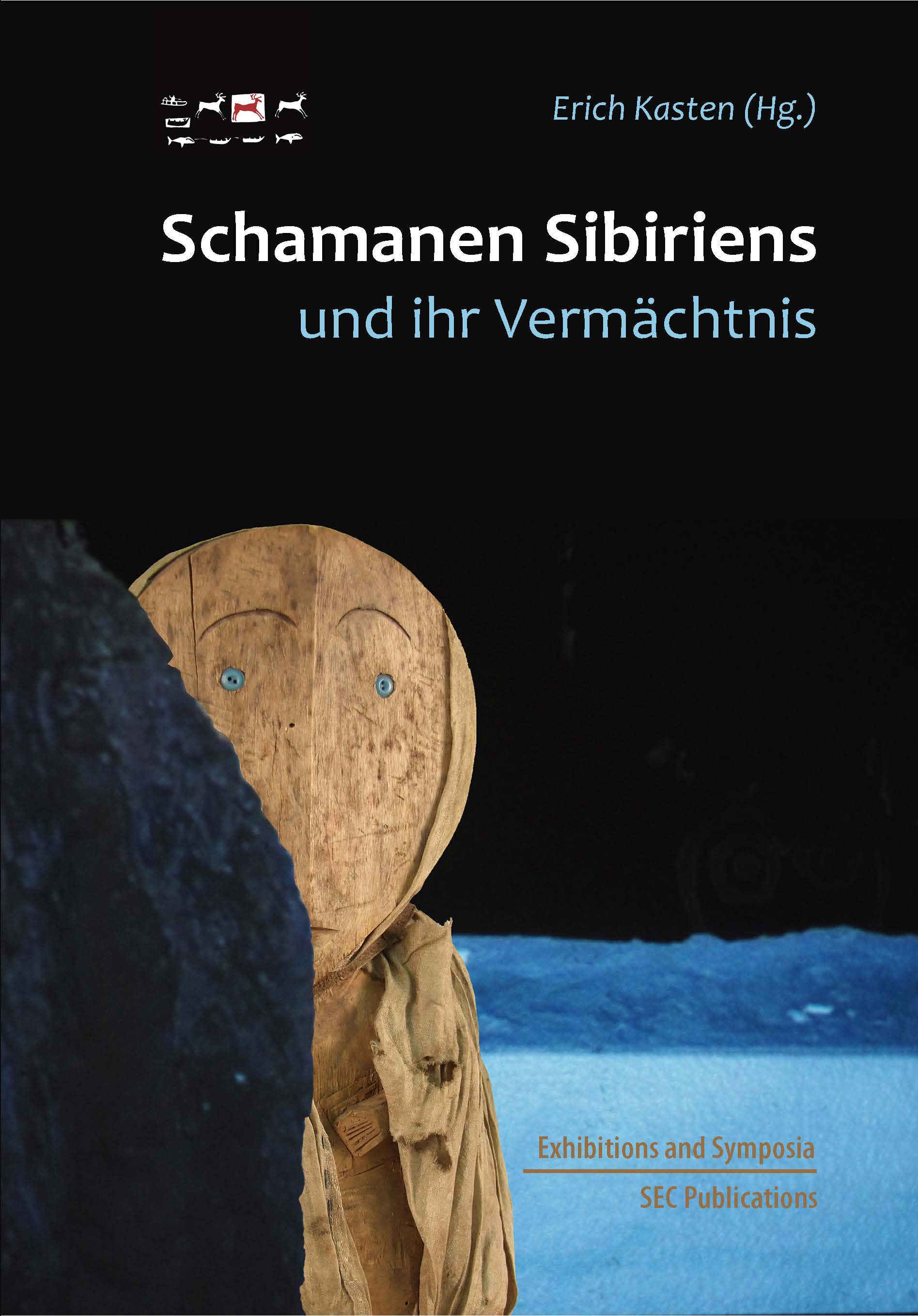 Schamanen Sibiriens und ihr Vermächtnis