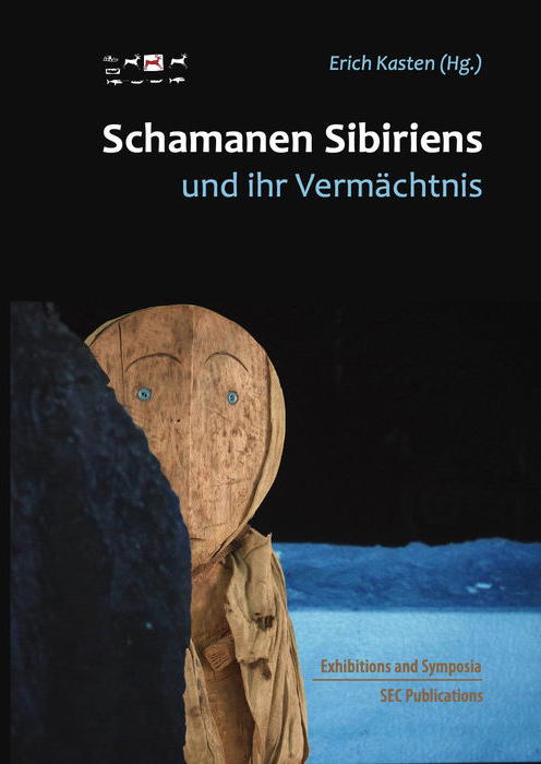 Schamanen Sibiriens und ihr Vermächtnis