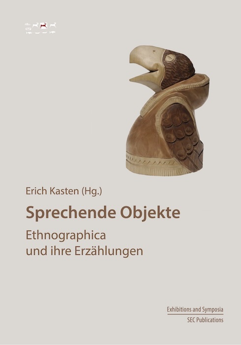 Sprechende Objekte – Ethnographica und ihre Erzählungen
