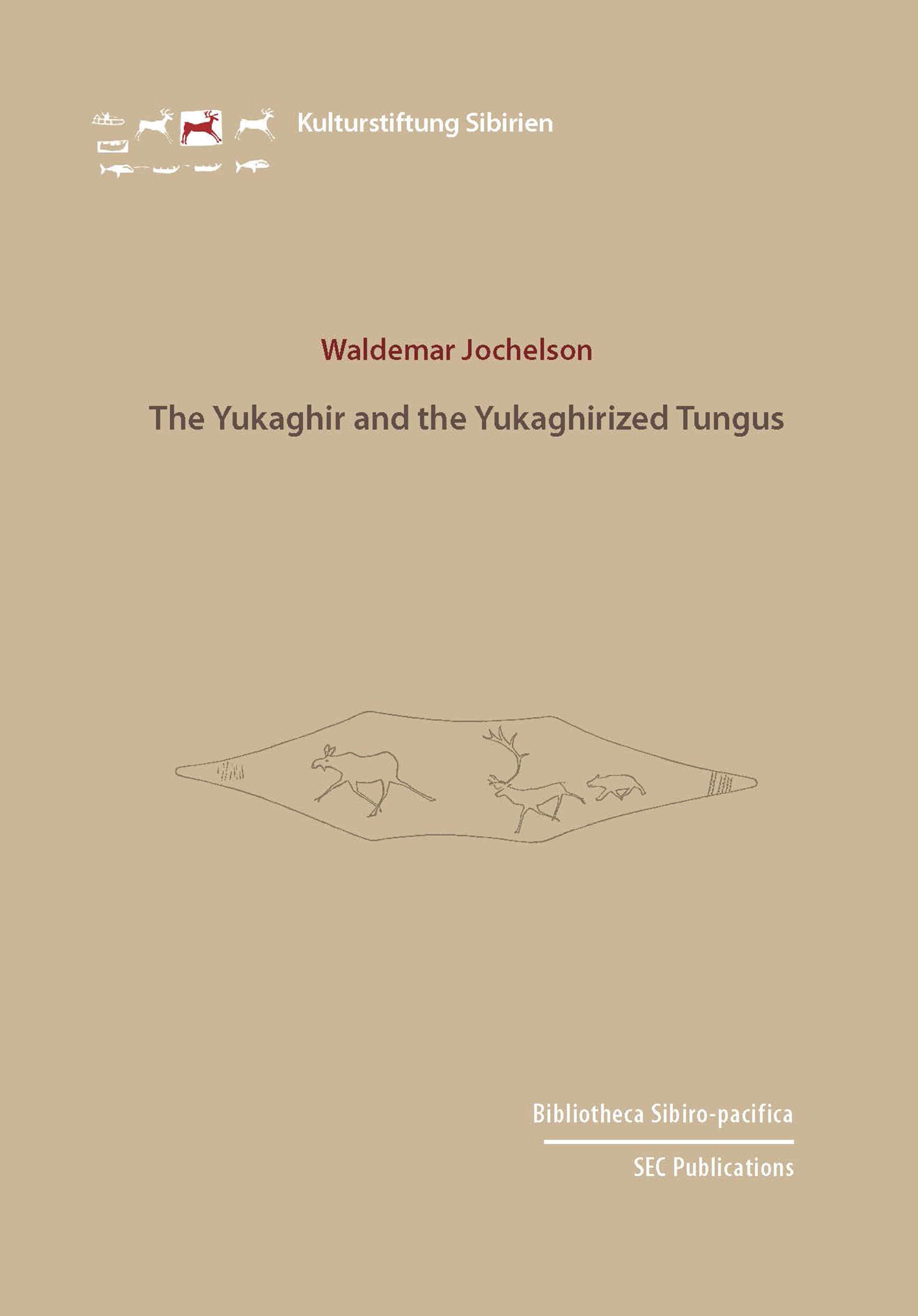 The Yukaghir and the Yukaghirized Tungus